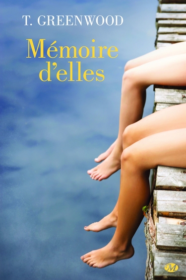 Memoire d'elles de T. Greenwood Mymoir10