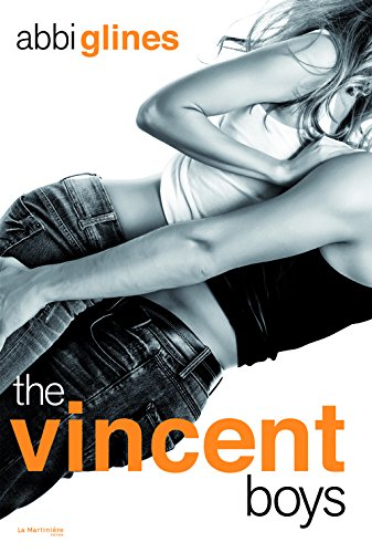 The Vincent Brothers by Abbi Glines The Vincent Brothers by Abbi Glines