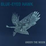 Blue-Eyed Hawk - Under the Moon Beh-un10