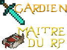 Gardien et Maitre du RP