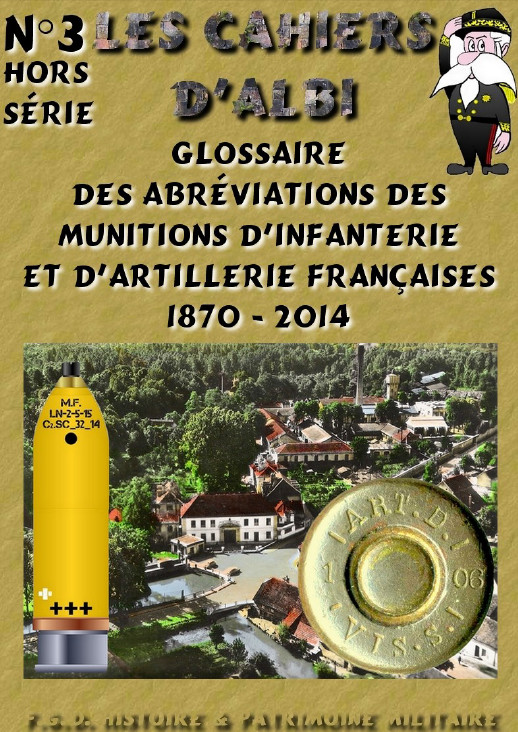 GLOSSAIRE DES ABREVIATIONS DES MUNITIONS INFANTERIE ET ARTILLERIE FRANCAISES 2014-019