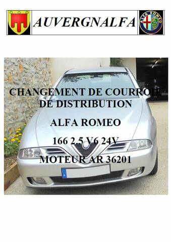 CHANGEMENT DE COURROIE DE DISTRIBUTION ALFA ROMEO 166 2.5 V6 24V MOTEUR AR  36201