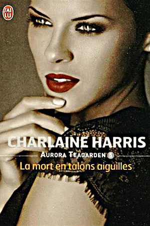 Aurora Teagarden - 5 : La mort en talons aiguilles - Charlaine Harris At_5__10