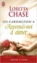 Les Carsington - Tome 4 : Apprends-moi à aimer de Loretta Chase Lc_4__11