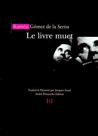 livre - Le livre muet de Ramon Gomez de la Serna 89692910