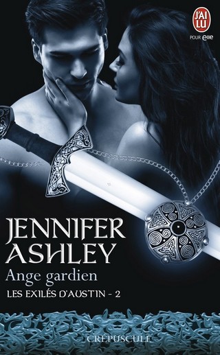 LES EXILES D'AUSTIN (Tome 02) ANGE GARDIEN de Jennifer Ashley 71stvq10