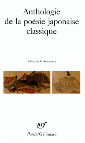 [Renondeau, Gaston et alii] Anthologie de la poésie japonaise classique 41e56x10