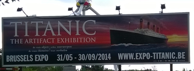 2014 - Exposition Titanic du 31 mai au 30 novembre 2014 à Bruxelles - Page 3 Wp_20110