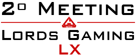 2º Meeting Lords Gaming | Lx Meetin10