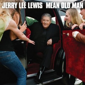 JERRY LEE LEWIS - Mean Old Man [Deluxe Edition] (2010) 010_jl10