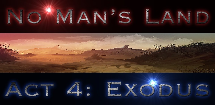 No Man's Land Act 4: Exodus Act_410