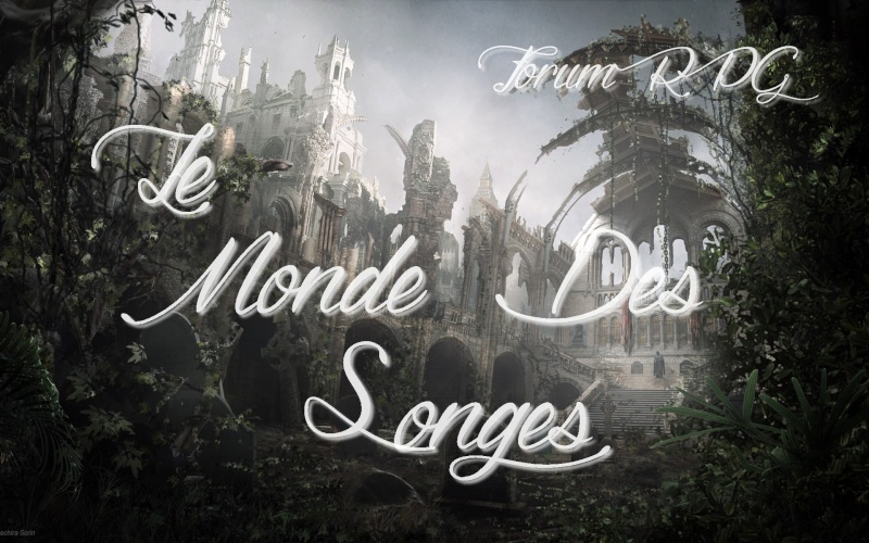 Le Monde des Songes