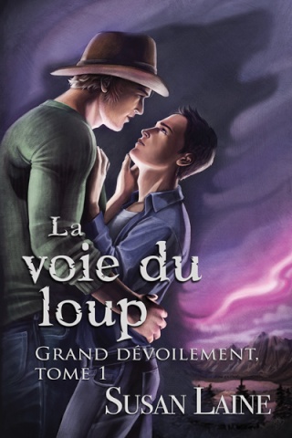 Le Grand Dévoilement T1 : La Voie du Loup - Susan Laine Wolfin10