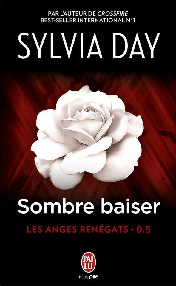 DAY Sylvia - LES ANGES RENEGATS - Tome 0.5 : Sombre baiser Sombre10