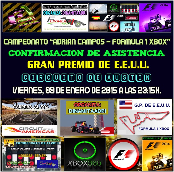 F1 2014 / CONFIRMACIÓN DE ASISTENCIA A LA 7ª CARRERA / CAMPEONATO "ADRIÁN CAMPOS - FORMULA 1 XBOX / 1ª CARRERA - 2ª FASE / G. P. DE E.E. U.U. (AUSTIN) / VIERNES 09 - 01 - 2015, A LAS 23:15 H. Formul24