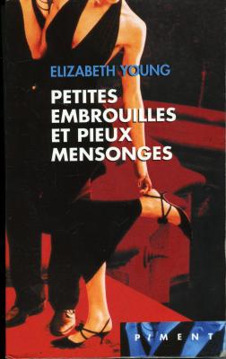 Petites embrouilles et pieux mensonges - Elizabeth Young - Page 2 Petite10