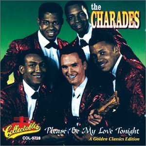 The Charades – Please be my love tonight 41th1w10
