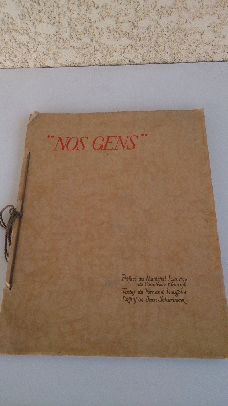 " Nos Gens "  Lyautey - Rousselot- Scherbeck  dédicace de jean Scherbeck Dsc_0215