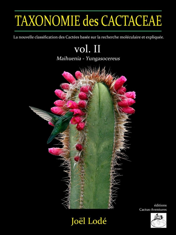 TAXONOMIE des CACTACEAE - à paraitre - Joël Lodé Taxono11