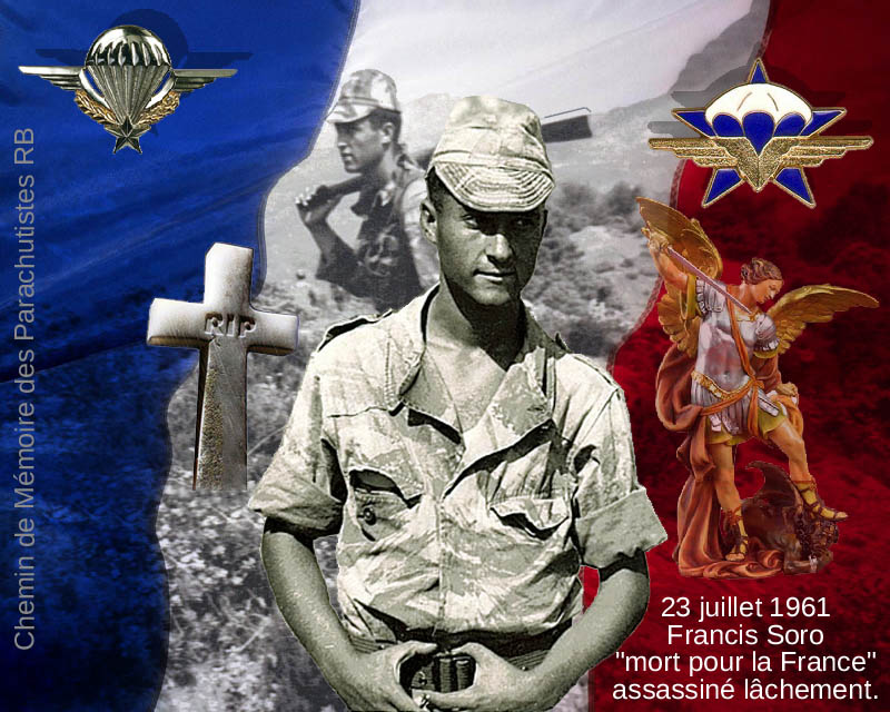 SORO Francis Chasseur Parachutiste 1er RCP assassiné par le FLN 23 juillet 1961 - Page 5 9_plaq10