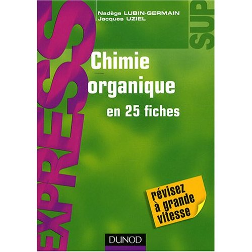 Chimie Organique en 25 fiches 51wyfn10