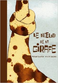 [Escoffier, Michaël] Le noeud de la girafe Index11