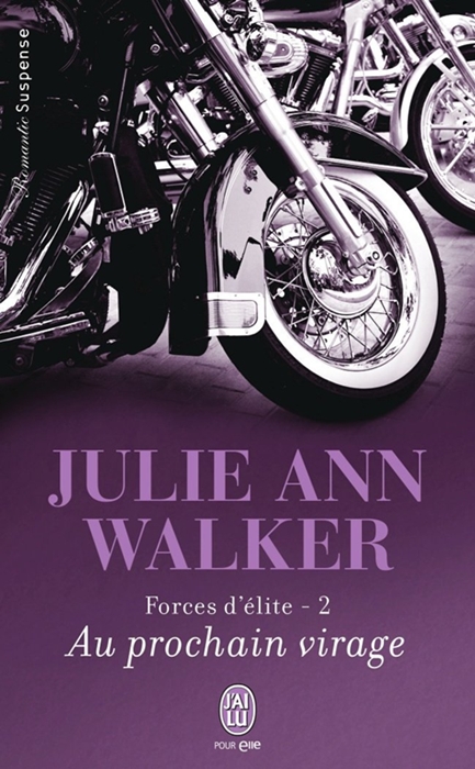 Forces d'Élite - Tome 2 : Au prochain virage de Julie Ann Walker 71ubyc10