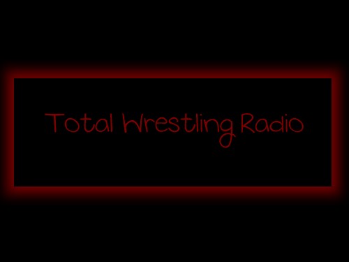 TWR - Total Wrestling Radio  Radio10
