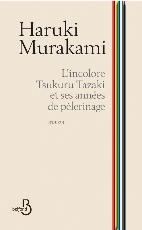 murakami - [Murakami, Haruki] L'incolore Tsukuru Tazaki et ses années de pèlerinage 97827110
