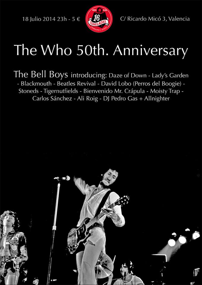 THE BELLBOYS -THE WHO 50 ANIVERSARIO.16 TONELADAS 18 JULIO 10435010