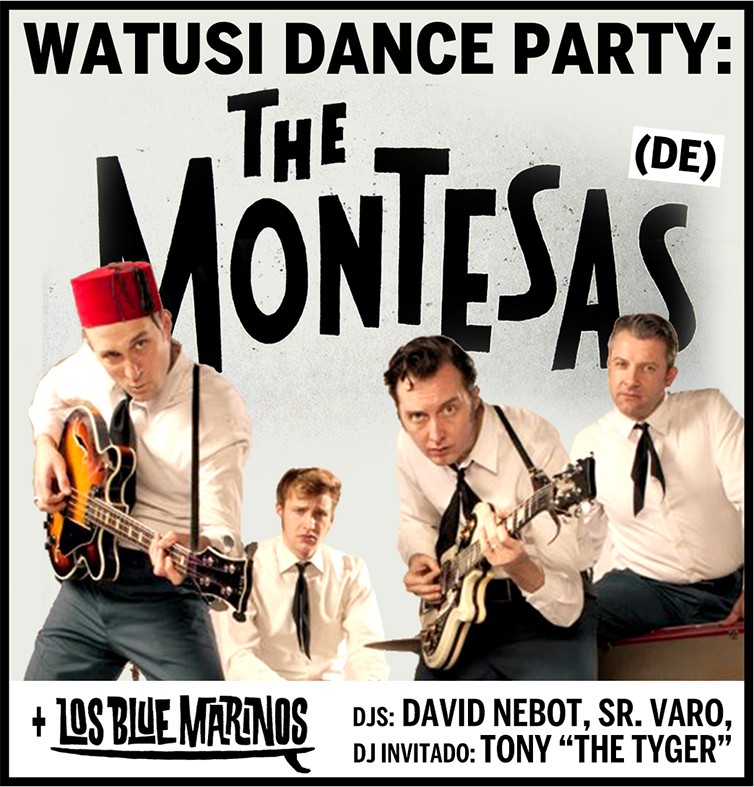 THE MONTESAS -WATUSI DANCE PARTY.16 TONELADAS,SÁBADO 25 OCTUBRE 1ea42010