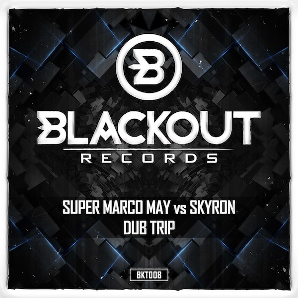 Super Marco May vs. Skyron - Dub Trip [BLACKOUT] 0248t610