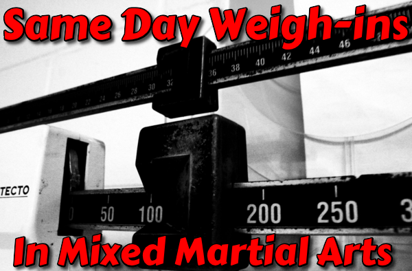 The Evolution of MMA and Same Day Weigh-ins  Same_d10