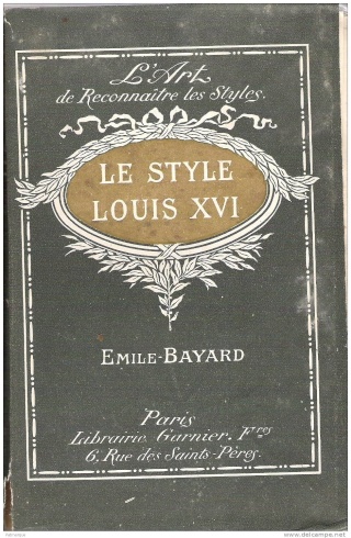 Livre "Le style Louis XVI" par Emile Bayard 042_0011