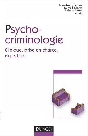 Psycho-criminologie: Clinique, prise en charge, expertise Psycho10