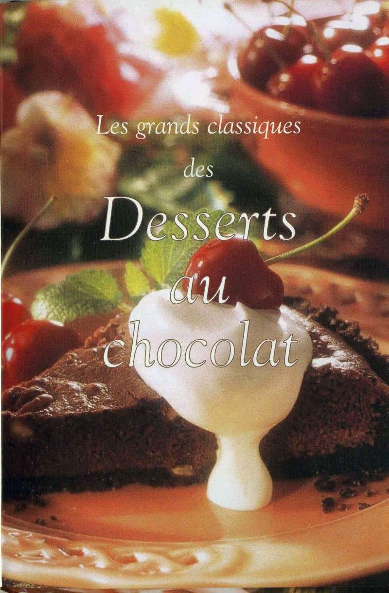 Les Grands Classiques des desserts au chocolat Les20g10