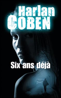 Six ans déjà - Harlan Coben Six-an10