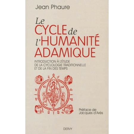 Le cycle de l'humanité adamique de Jean Phaure