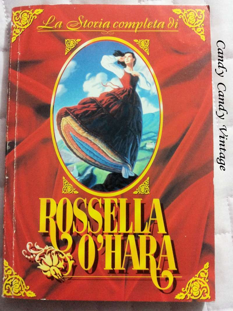 [VENDO] Libro romanzo rarissimo Rossella O`Hara Via col vento Scarlett 1994