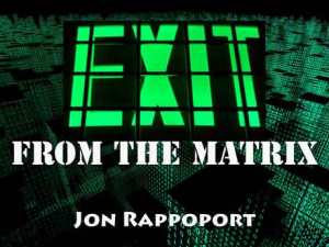 Джон Раппопорт - Выход из Матрицы: Ваша сила в разлагающемся мире  Matrix10