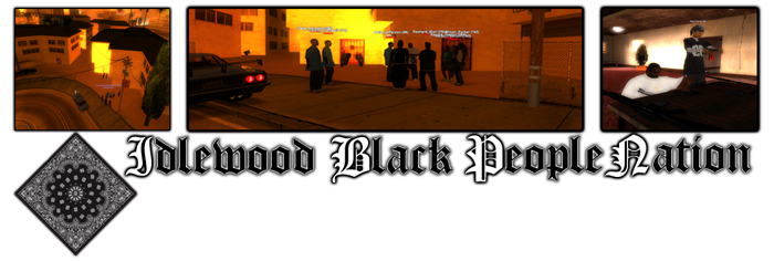 |[ Screens & Vidéos ]| Idlewood Black Peoples Nation Ibpn14