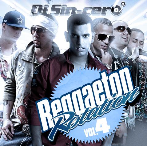 [DJ Sin-cero - Reggaeton Rotation Vol. 4 2008]. Dj_sin10