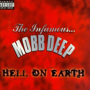 Mobb Deep: The Infamous Vs Hell On Earth Hell_o10