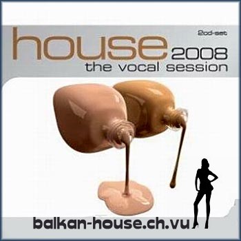 House 2008 The Vocal Session -2CDs 12015110