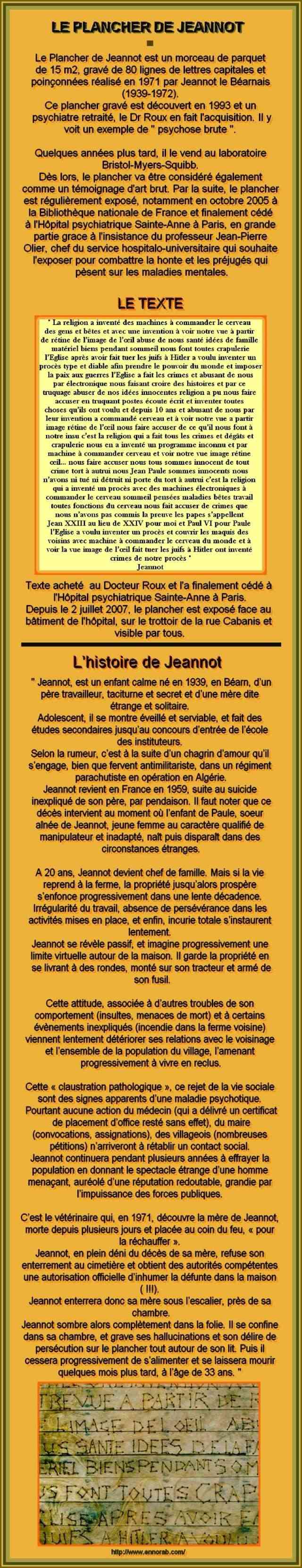 FRANCE - LE PLANCHER DE JEANNOT - MORCEAU DE PARQUET GRAVE PAR JEANNOT LE BEARNAIS EN 1971 - PSYCHOSE BRUTE - EXPOSE FACE A HÔPITAL STE ANNE PARIS 0410