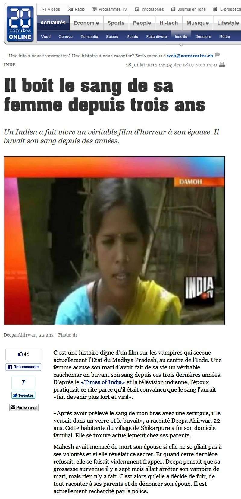 Inde - « Après avoir prélevé le sang de mon bras avec une seringue, il le versait dans un verre et le buvait », a raconté Deepa 0horo132