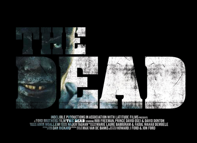 The Dead (2012, Jonathan Ford et Howard J. Ford) Poster32