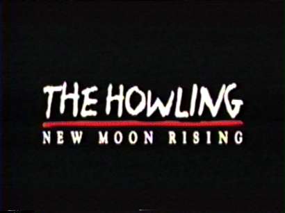 Howling: New Moon Rising (1995, Clive Turner) Title10