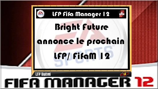 LFP Manager 12 Annoncé Fifam_10