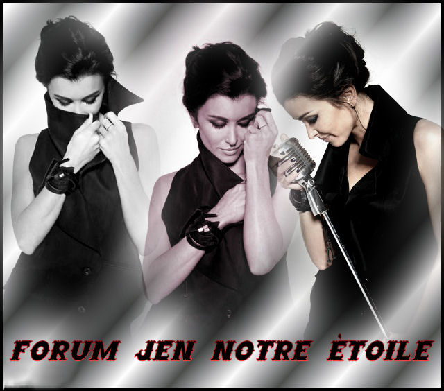 forum  jen notre étoile  